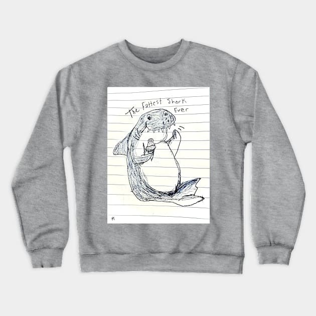 The Fattest Shark Ever Crewneck Sweatshirt by The Bigger Boat